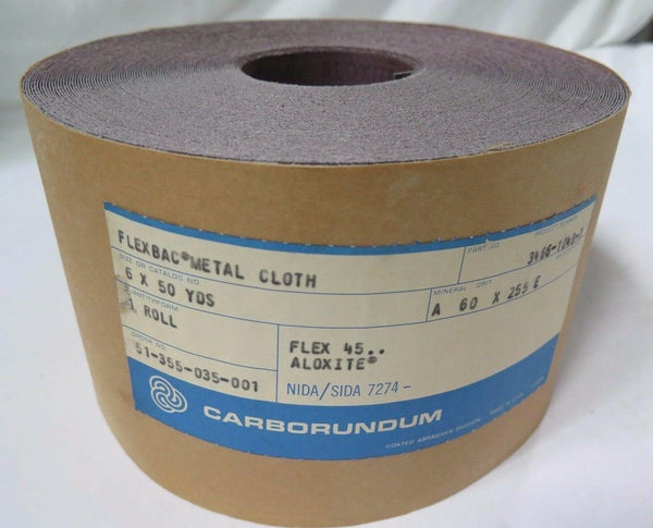 Carborundum 6" x 50 Yd FLEXBAC Metal Cloth Shop Roll Grit 60 x 255E Brand New