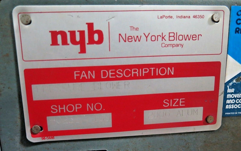 NYB NEW YORK BLOWER Pressure Blower Fan 7.5HP Size 2006 ALUM