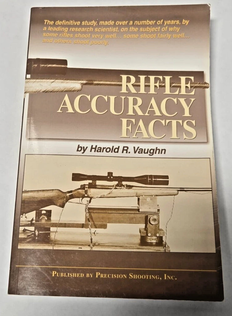Rifle Accuracy Facts Ballistics Bullets Guns Nonfiction Rifles Shooter Shooting