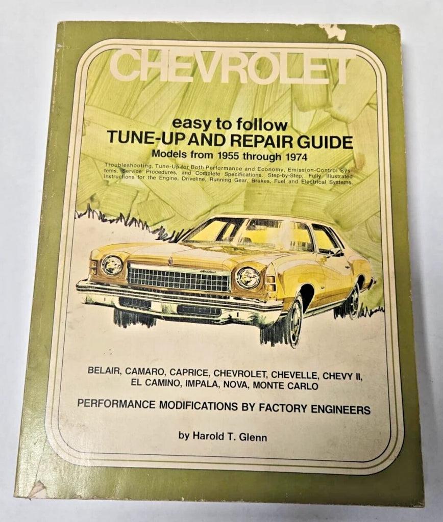 Harold T. Glenn Glenn's Chevrolet Tune-Up and Repair Guide