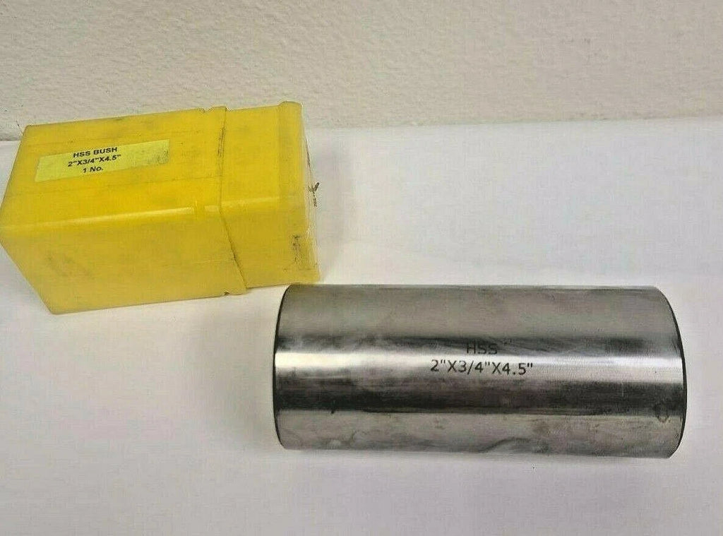 HSS BUSH BUSHING 2" x 3/4" x 4-1/2" New