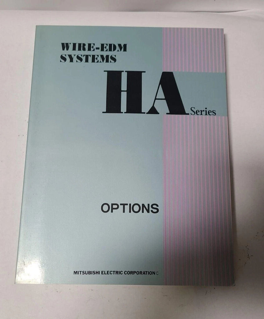 Mitsubishi HA Series Wire EDM Systems Options Manual