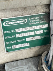 Greenerd 150 Ton Hydraulic Press Heavy Duty 2D-150-30X18-12R8