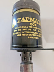 TAPMATIC 50X REVERSIBLE TAPPING ATTACHMENT CAP M3-M12 #6-1/2