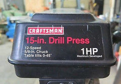 Craftsman 15 in. Drill Press 1 HP 12 Speed 5/8 in. Chuck Table Tilts 0-45