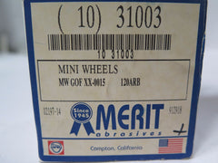 10 Pcs MERIT Abrasives Mini Wheel 31003 MW GOF XX-0015 120 ARB Brand New